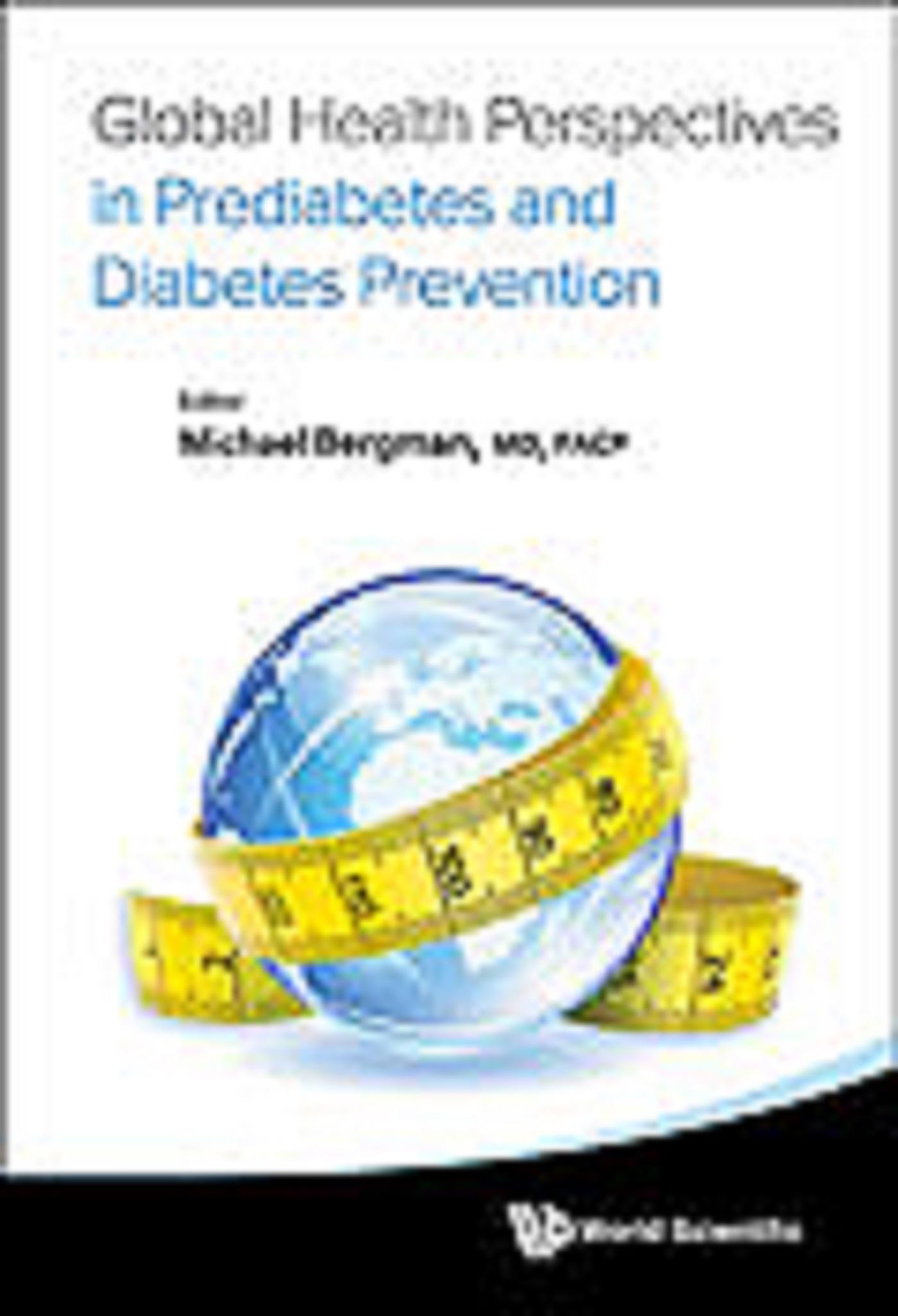 GLOBAL HEALTH PERSPECTIVES IN PREDIABETES & DIABETES PREVENT