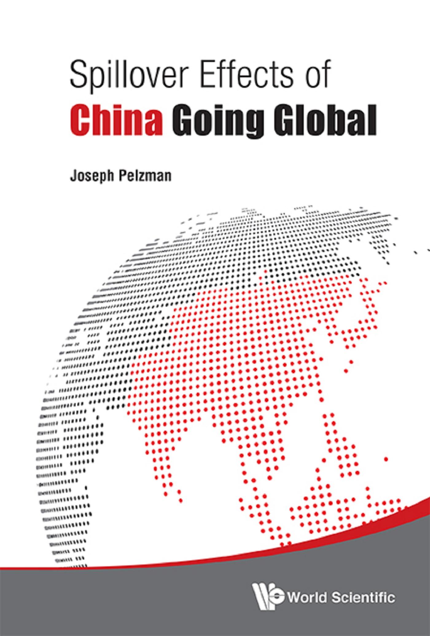SPILLOVER EFFECTS OF CHINA GOING GLOBAL