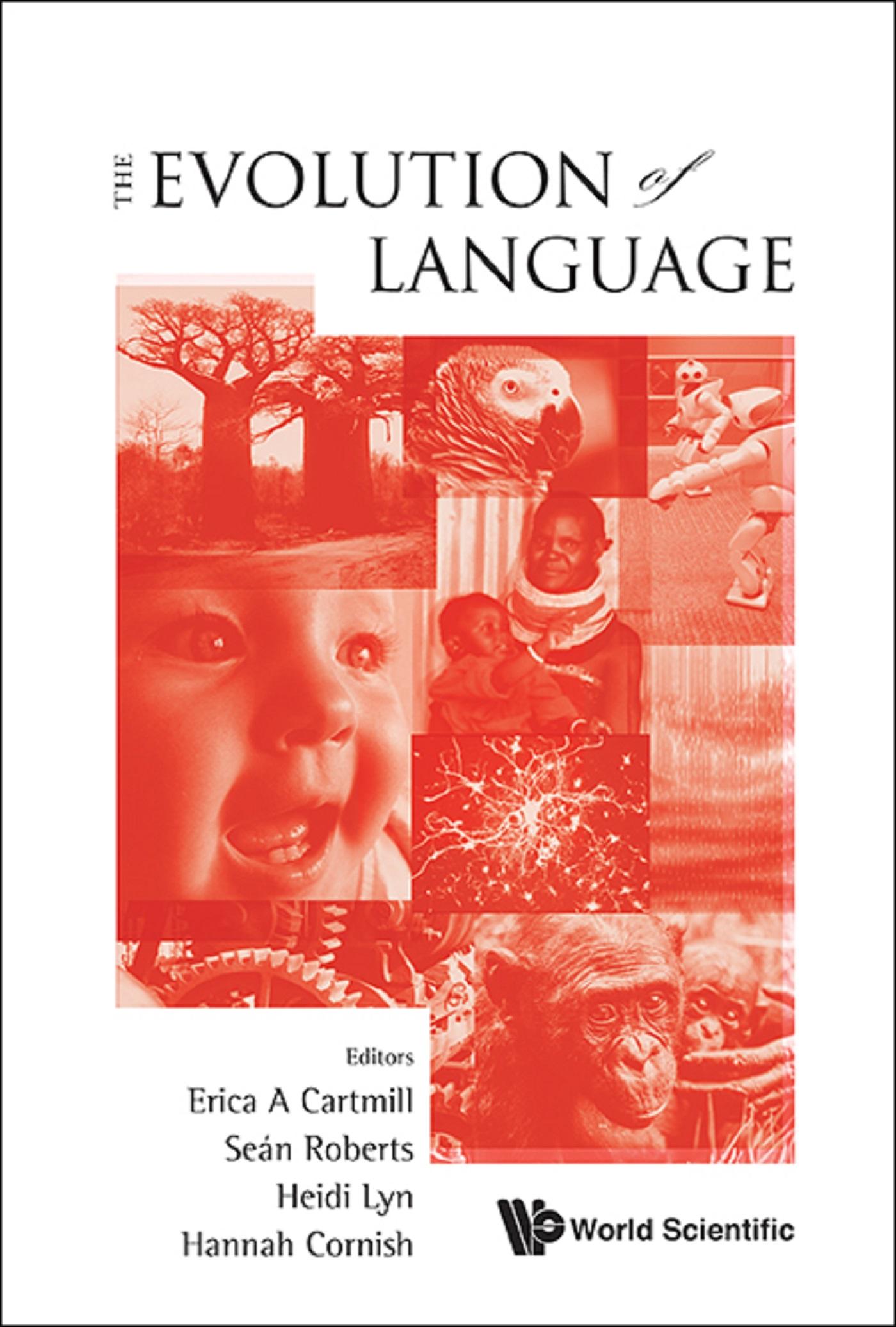 EVOLUTION OF LANGUAGE, THE