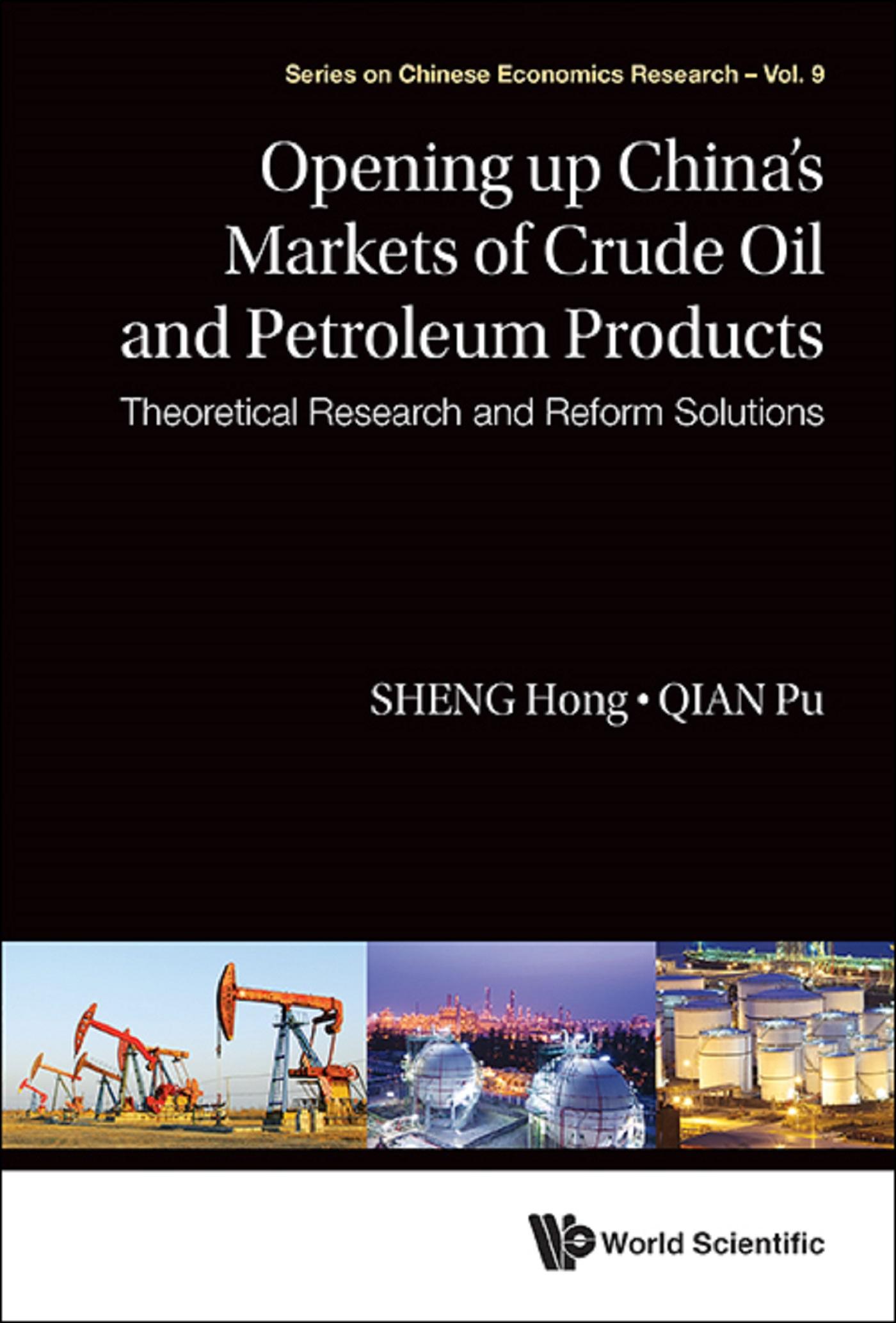 OPENING UP CHINA'S MARKETS OF CRUDE OIL & PETROLEUM PRODUCTS