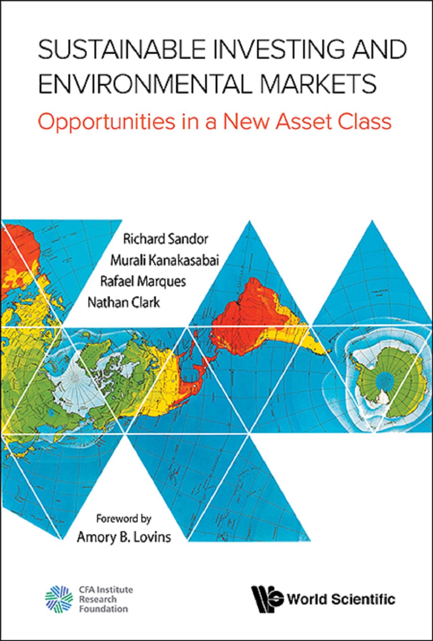 SUSTAINABLE INVESTING AND ENVIRONMENTAL MARKETS