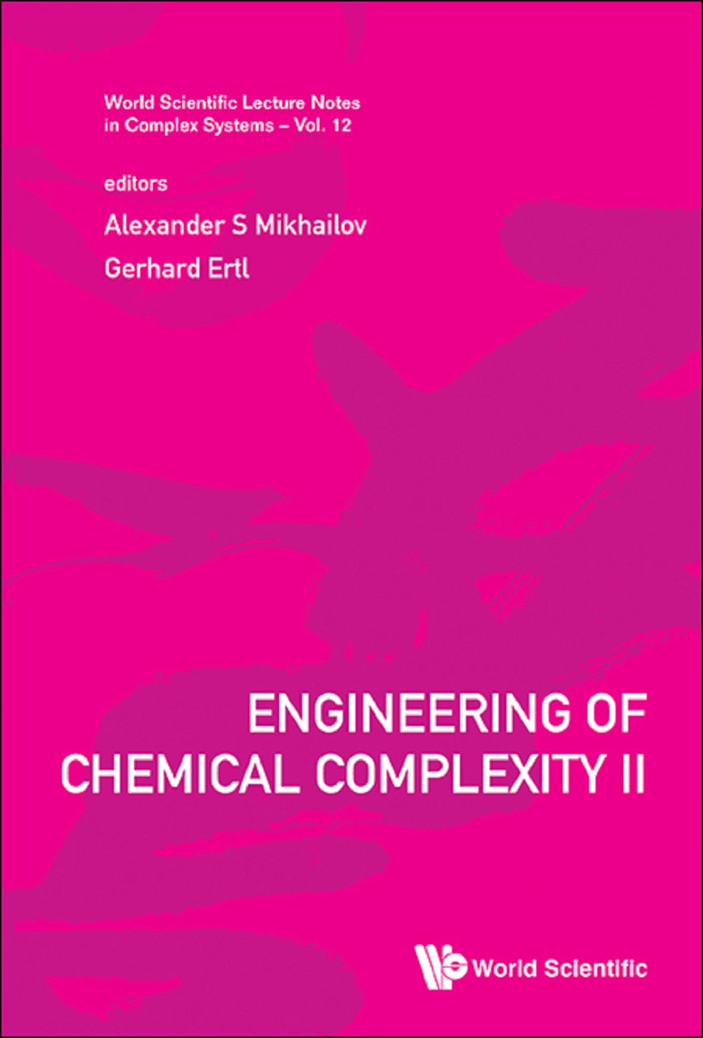 ENGINEERING OF CHEMICAL COMPLEXITY II
