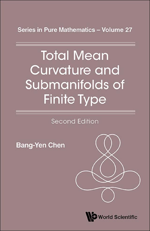 TOTAL MEAN CURV & SUBMAN (2ND ED) by Bang-yen Chen