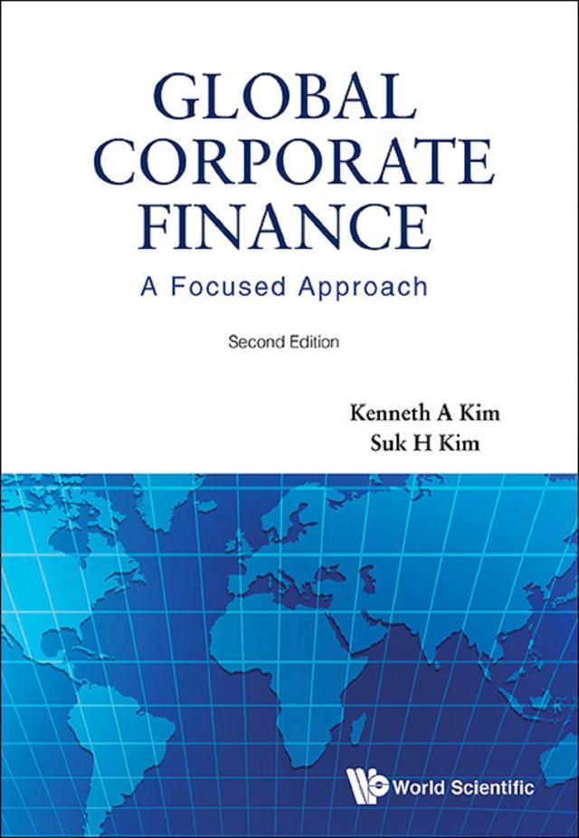 GLOBAL CORPORATE FIN (2ND ED) by Kenneth A Kim, Suk Hi Kim