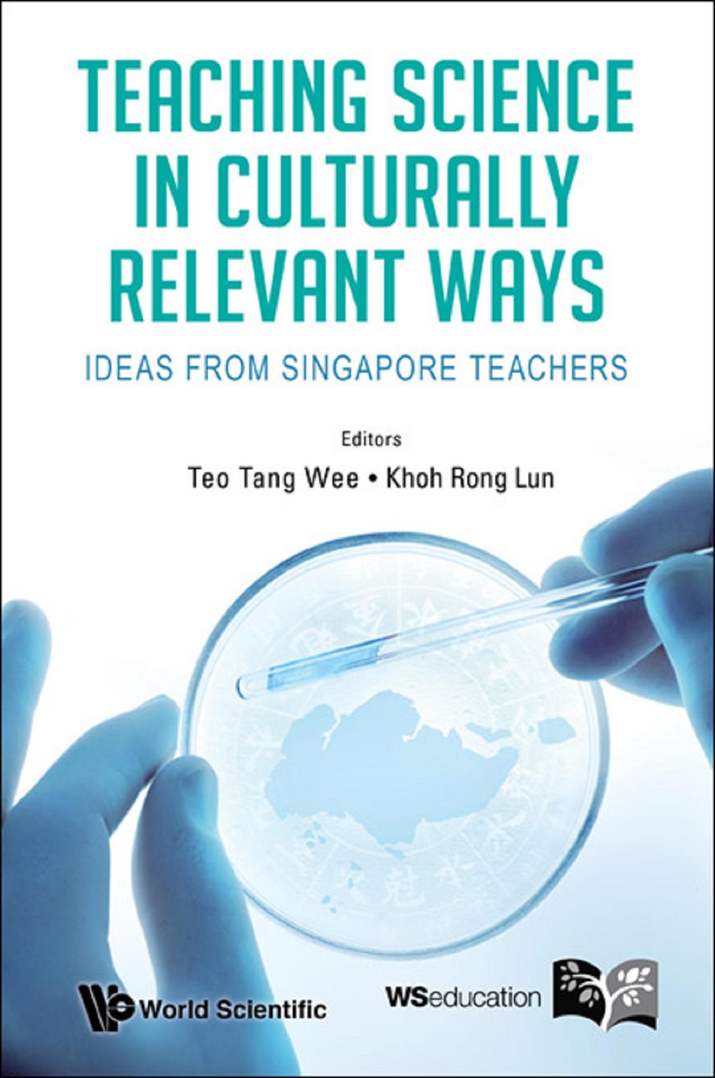 TEACHING SCIENCE IN CULTURALLY RELEVANT WAYS