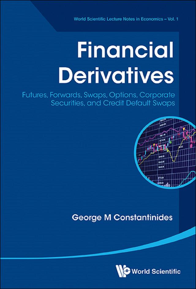 FINANCIAL DERIVATIVES by George Michael Constantinides