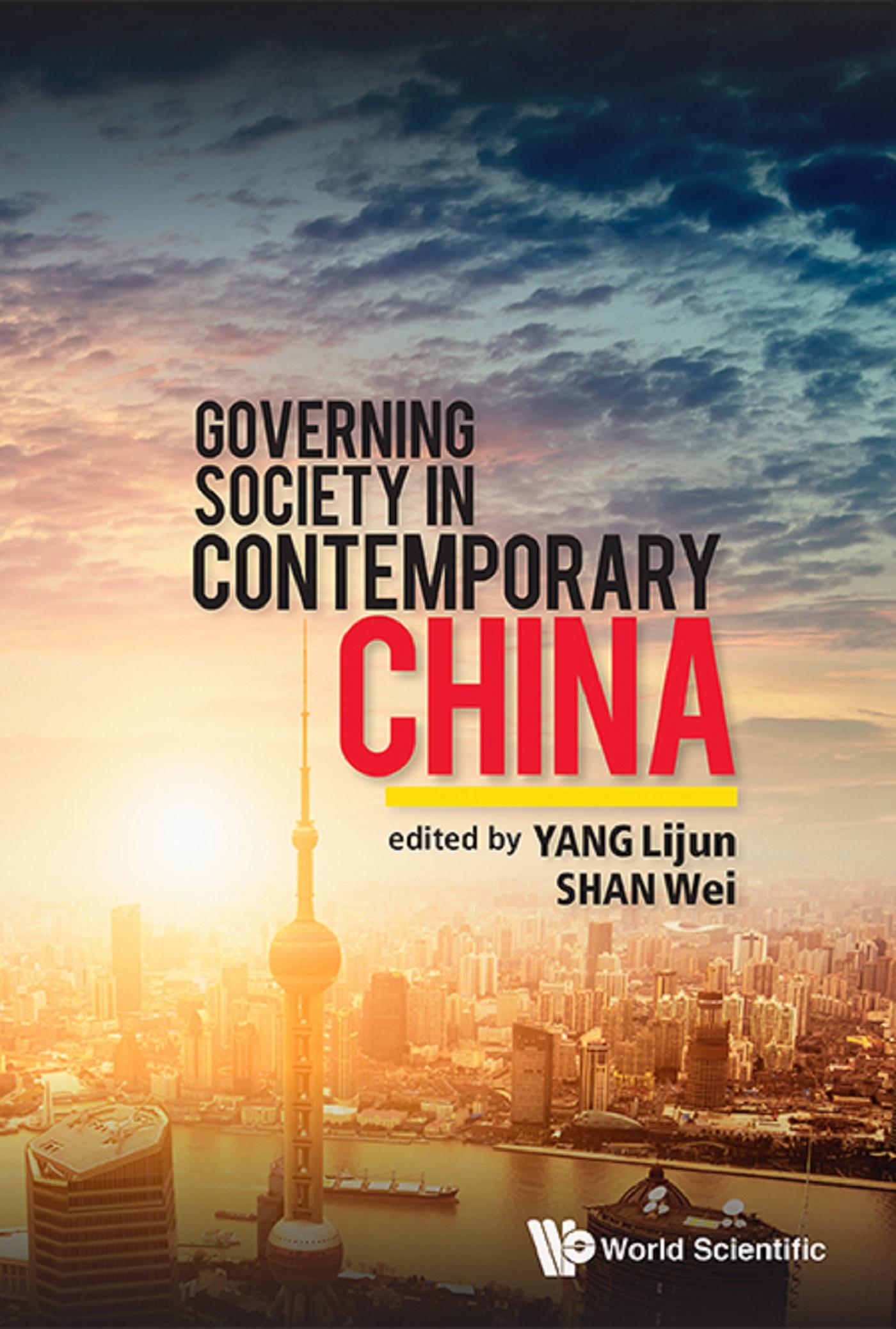 GOVERNING SOCIETY IN CONTEMPORARY CHINA