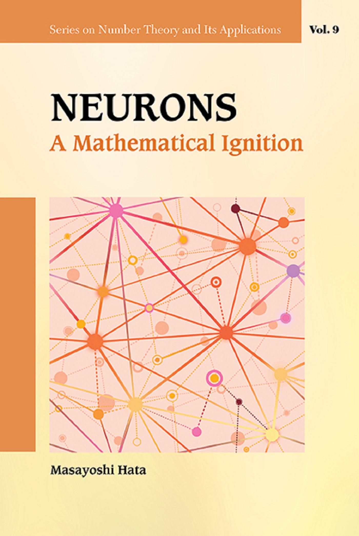 NEURONS: A MATHEMATICAL IGNITION