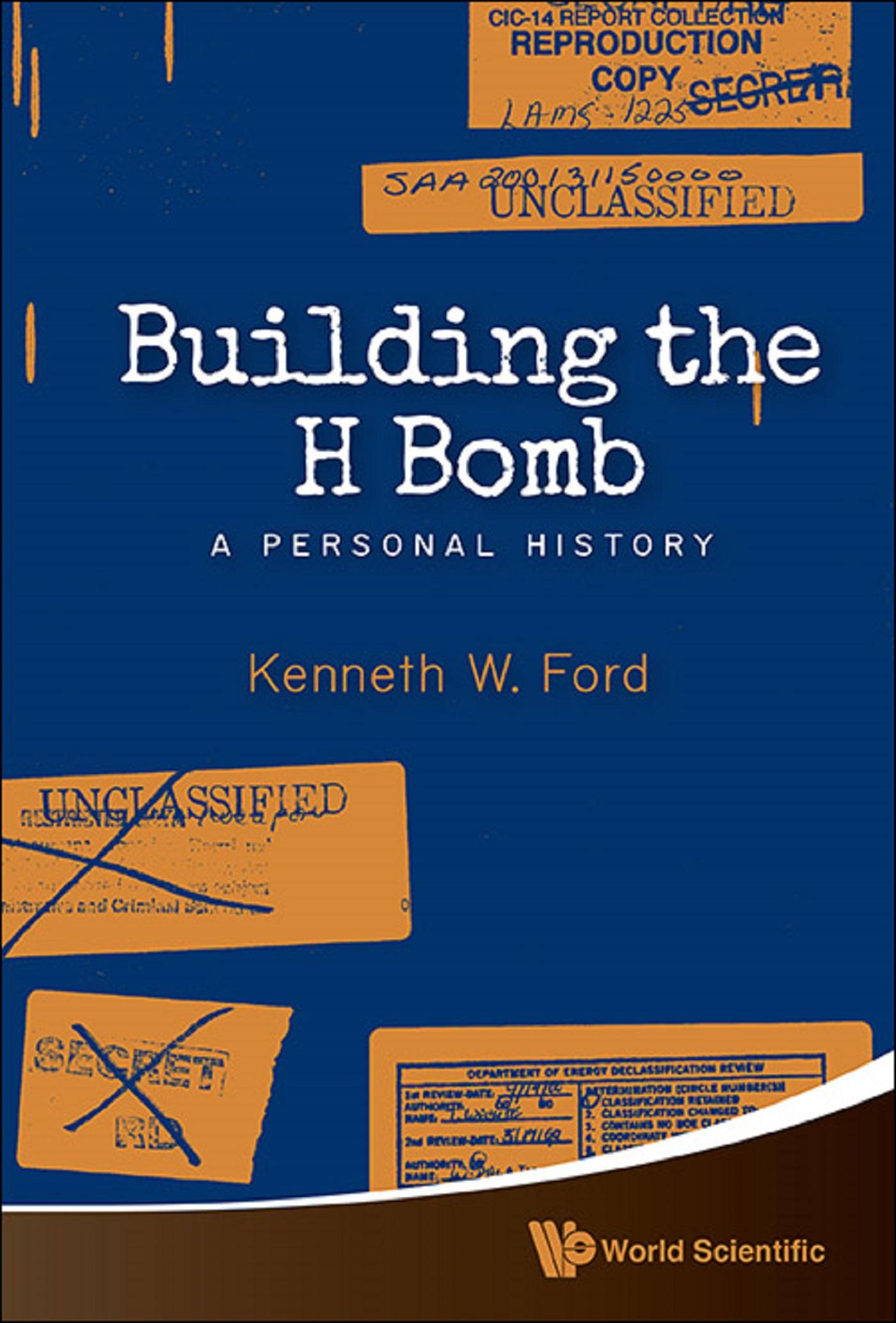 BUILDING THE H BOMB: A PERSONAL HISTORY