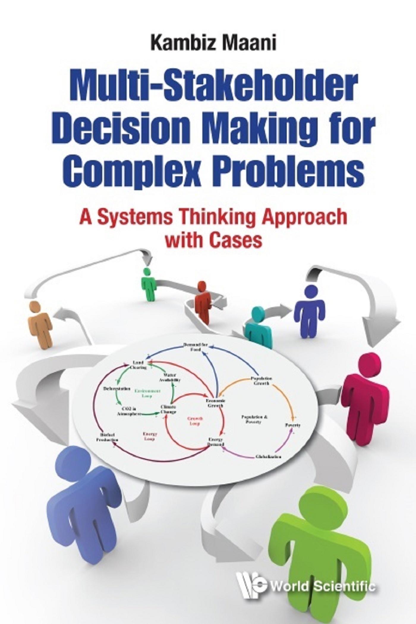 MULTI-STAKEHOLDER DECISION MAKING FOR COMPLEX PROBLEMS