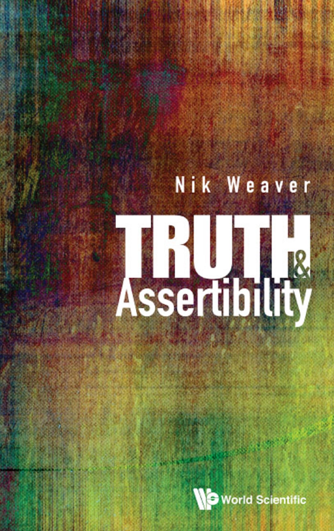 TRUTH AND ASSERTIBILITY