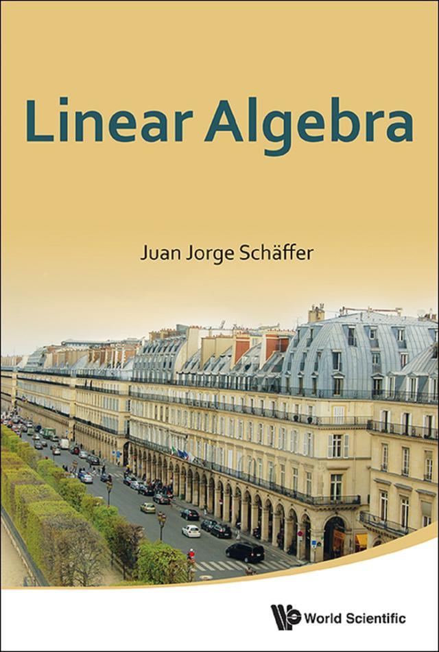 LINEAR ALGEBRA by Juan Jorge Schaffer