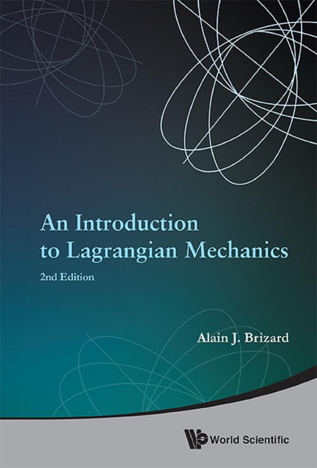 INTRO LAGRANGIAN MECH (2ND ED) by Alain J Brizard