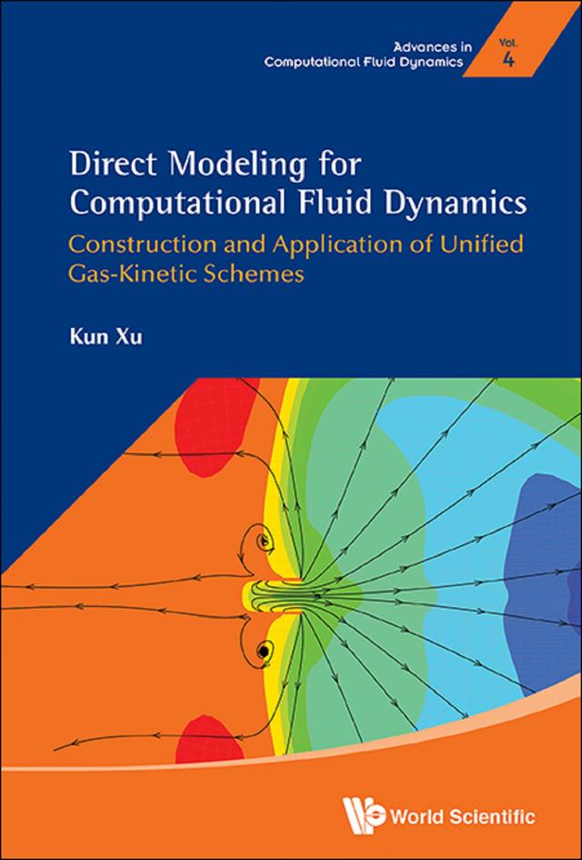 DIRECT MODELING FOR COMPUTATIONAL FLUID DYNAMICS by Kun Xu