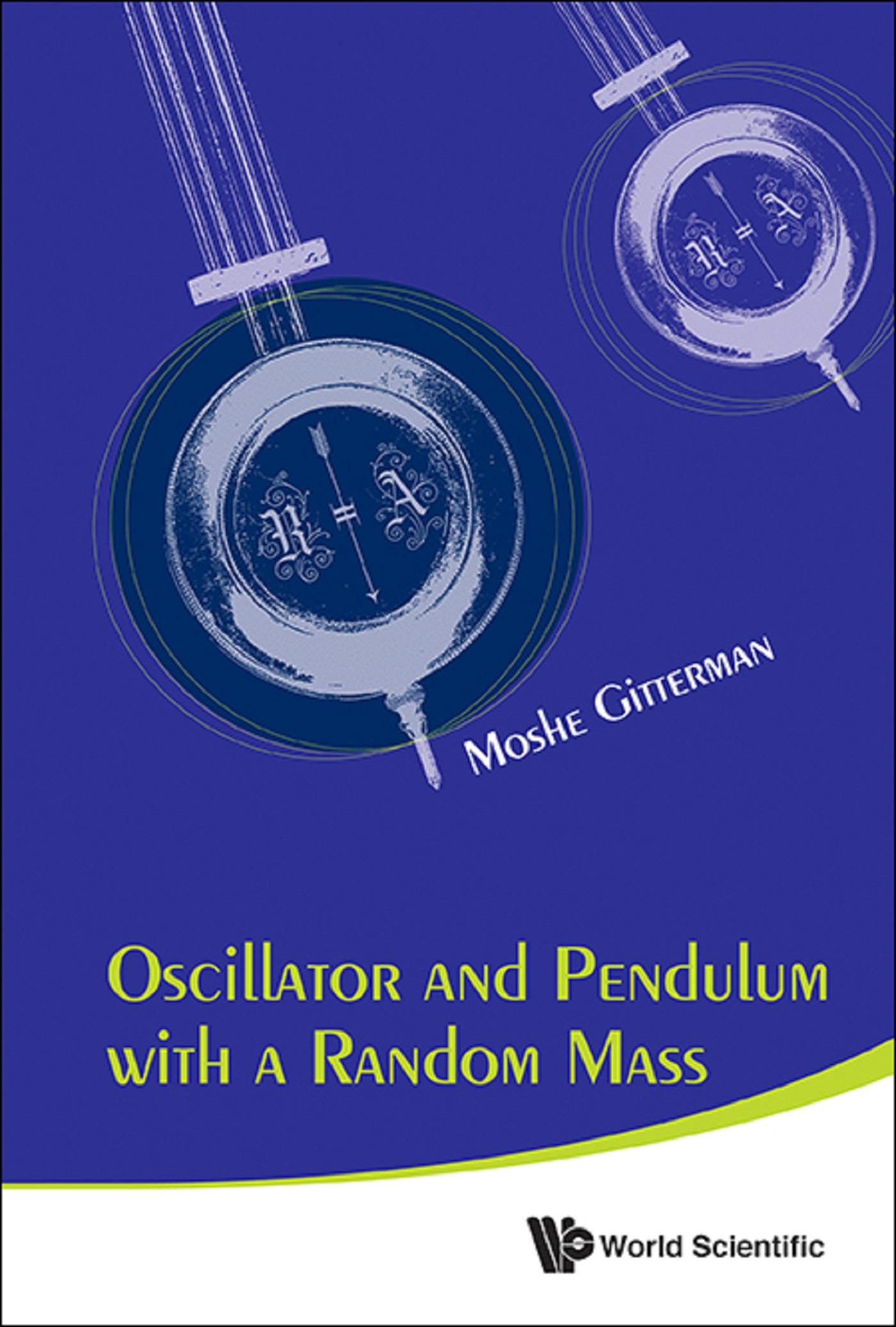 OSCILLATOR AND PENDULUM WITH A RANDOM MASS