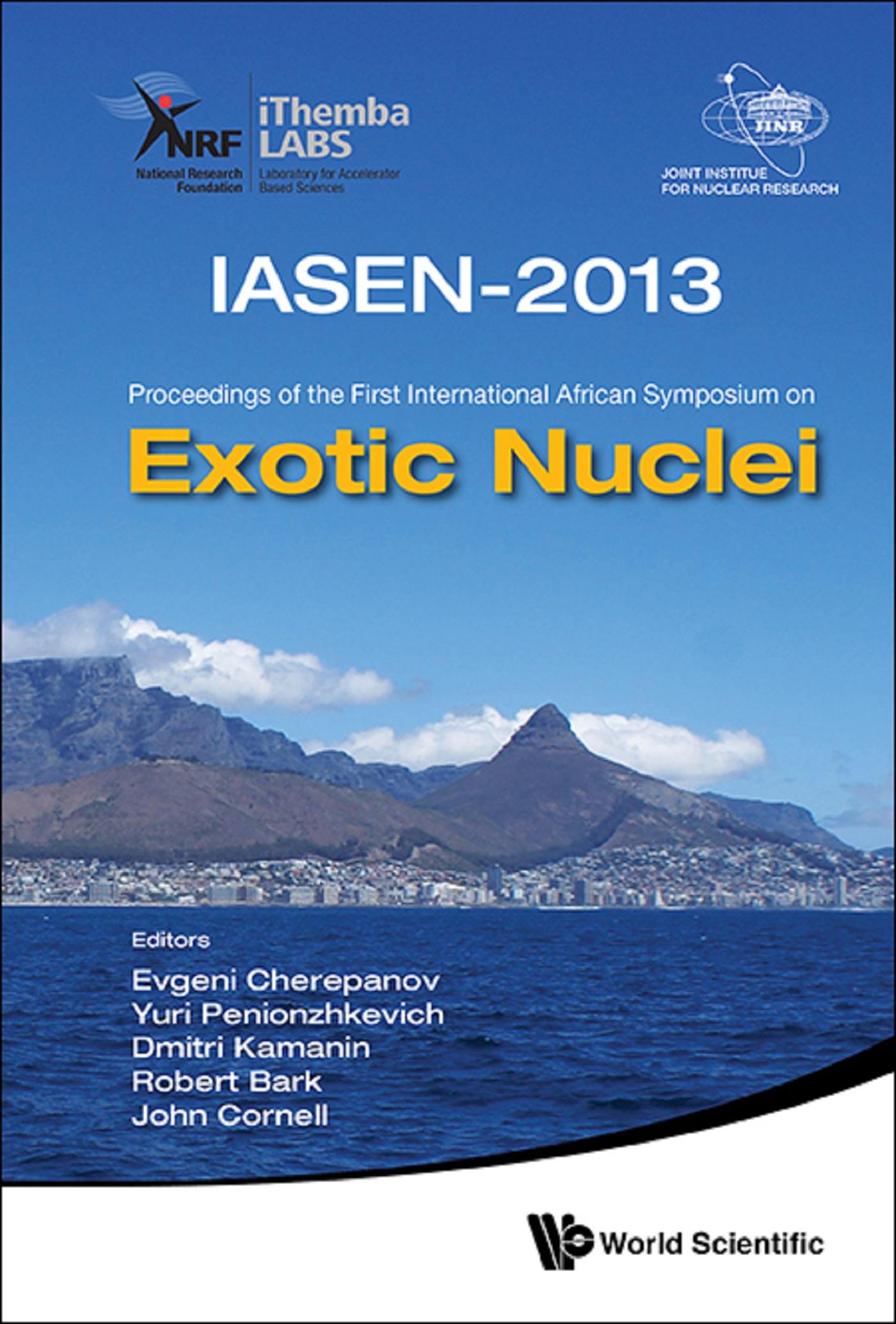 EXOTIC NUCLEI: IASEN-2013