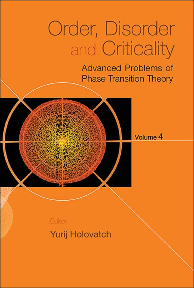 ORDER,DISORDER & CRITICALITY (V4) by Yurij Holovatch