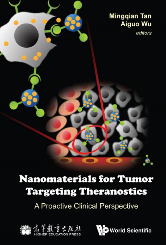 NANOMATERIALS FOR TUMOR TARGETING THERANOSTICS by Aiguo Wu, Mingqian Tan