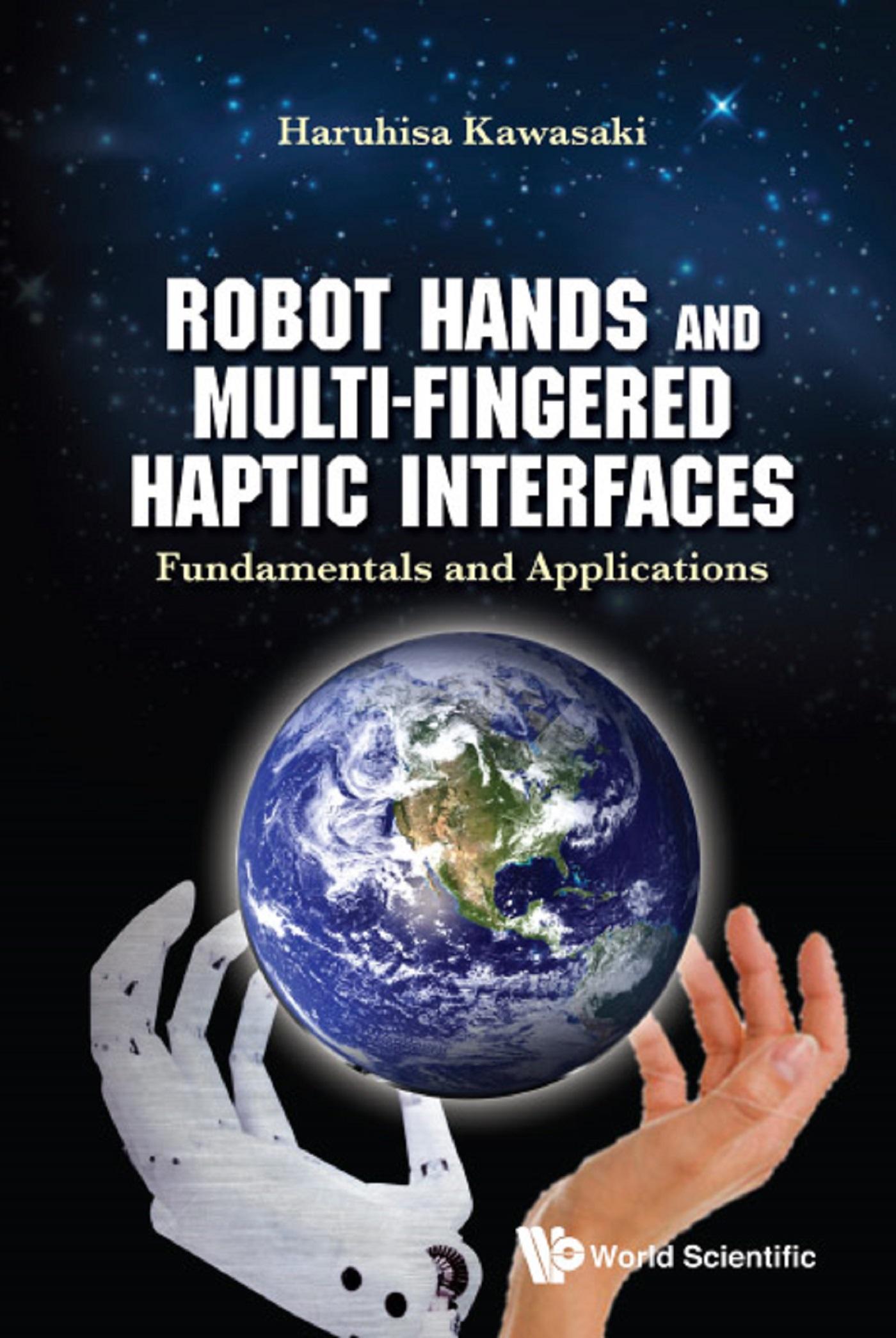 ROBOT HANDS AND MULTI-FINGERED HAPTIC INTERFACES