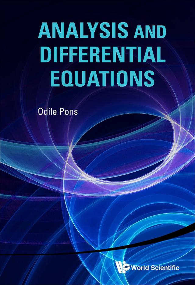 ANALYSIS AND DIFFERENTIAL EQUATIONS by Odile Pons