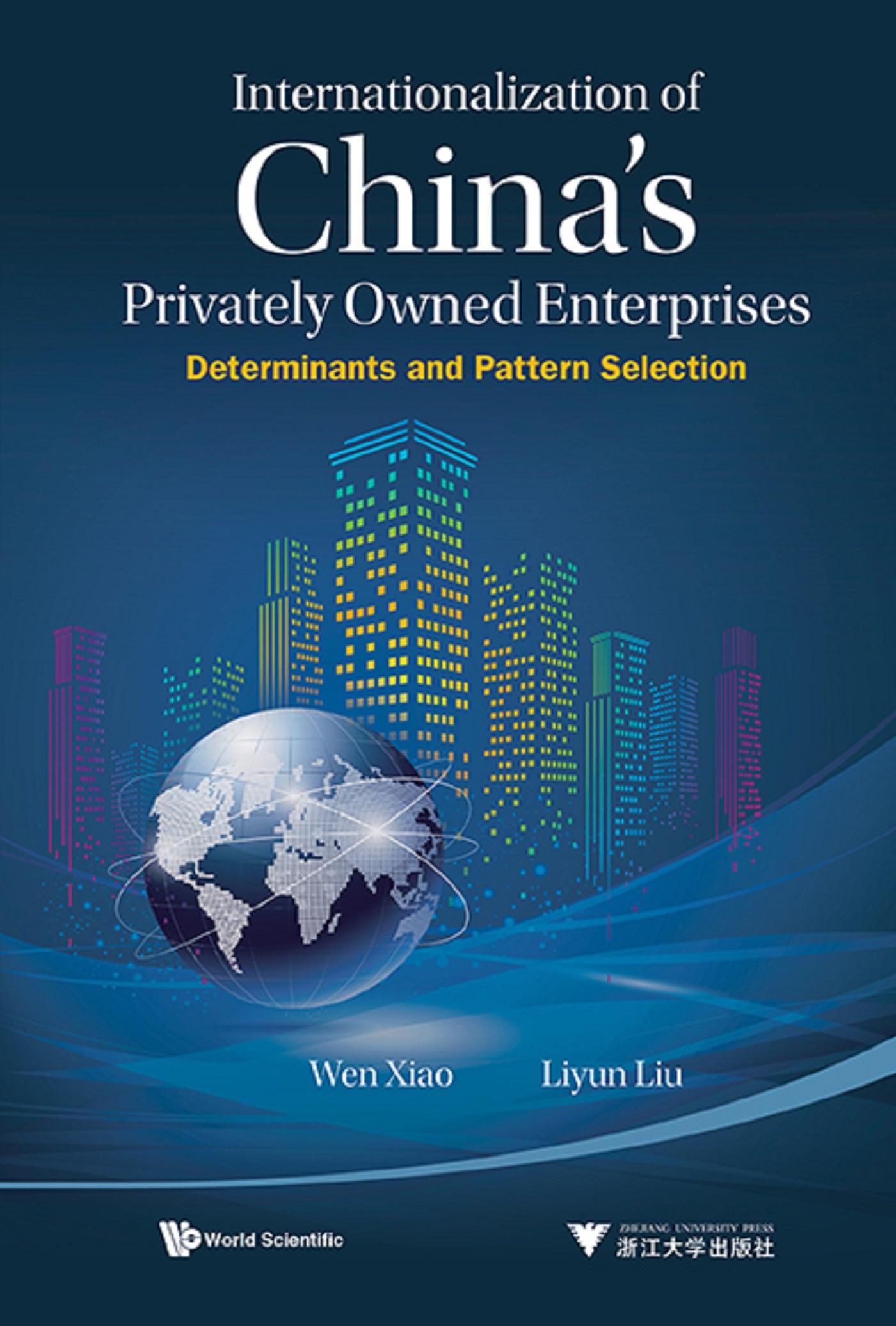 INTERNATIONALIZATION OF CHINA'S PRIVATELY OWNED ENTERPRISES