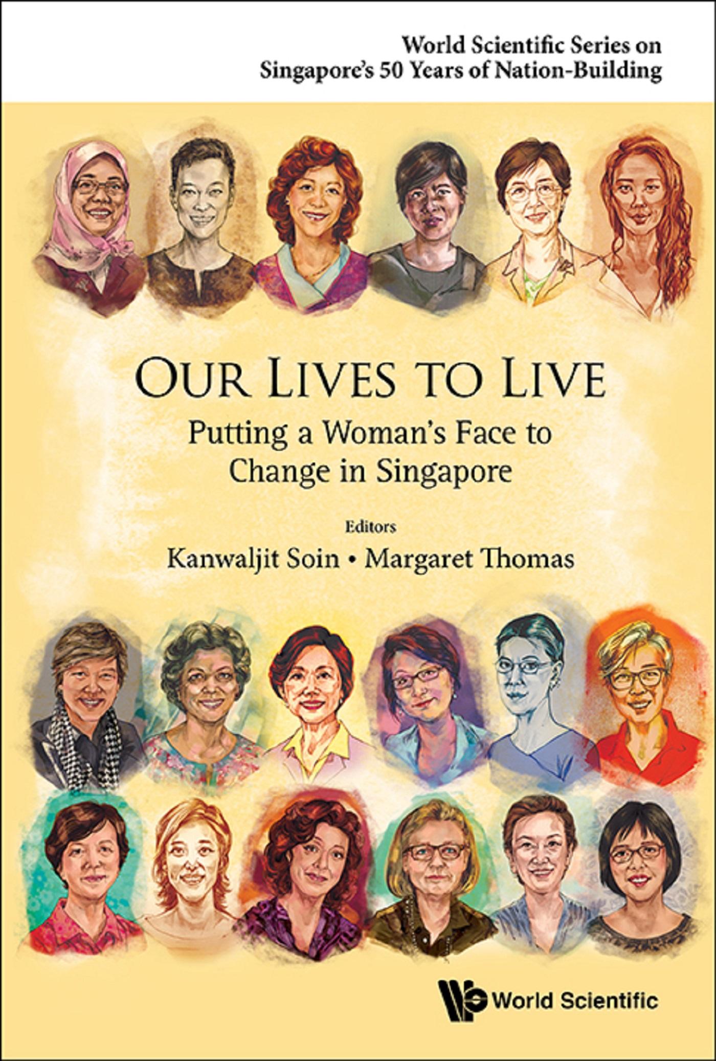 OUR LIVES TO LIVE: PUTTING A WOMAN'S FACE TO CHANGE IN SG