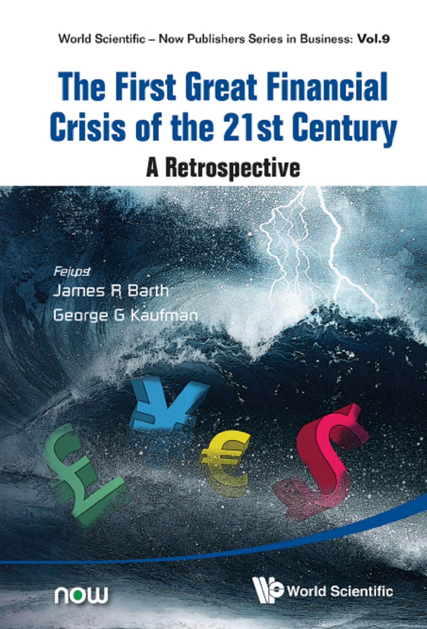 FIRST GREAT FINANCIAL CRISIS OF THE 21ST CENTURY, THE