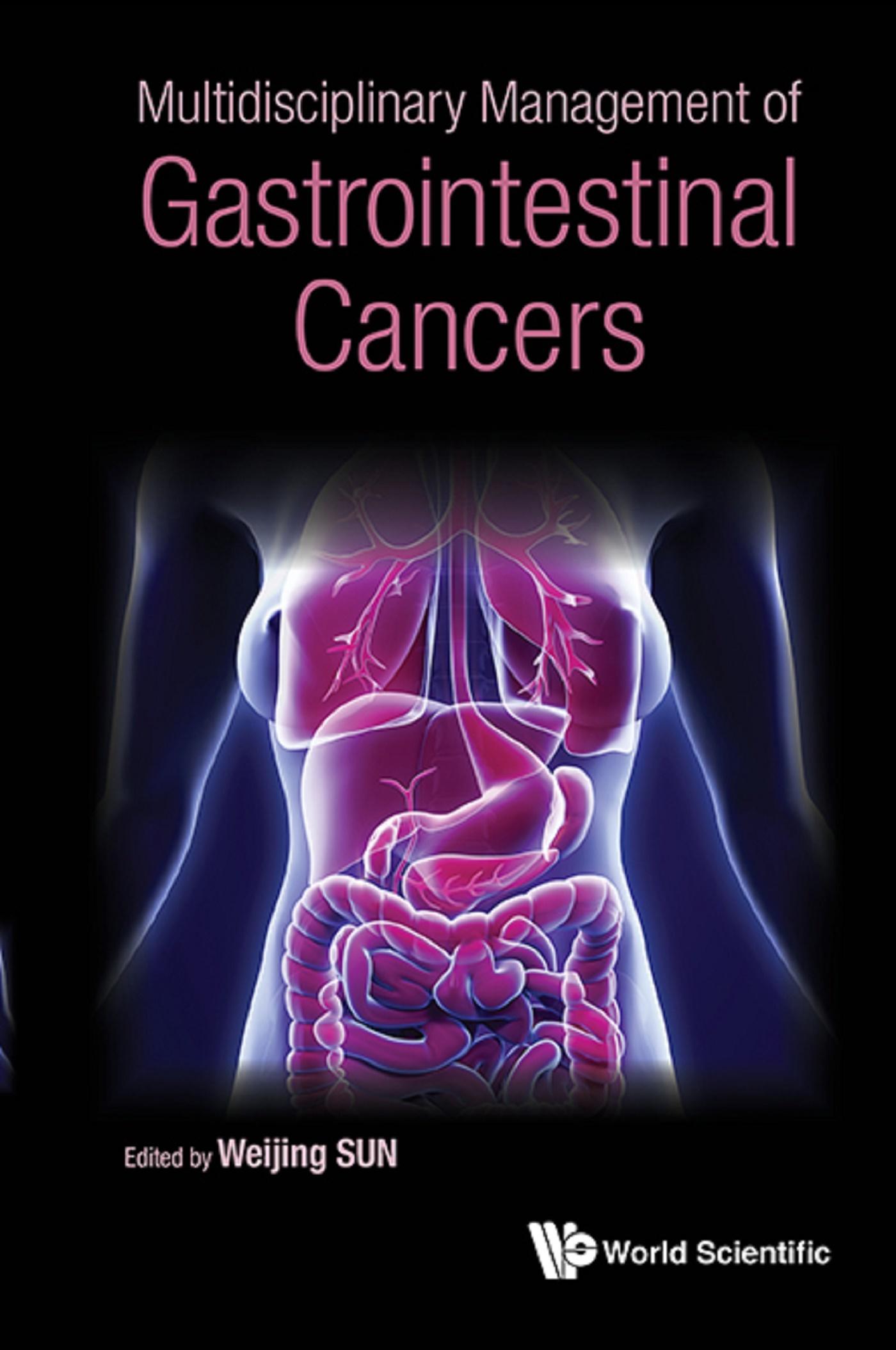 MULTIDISCIPLINARY MANAGEMENT OF GASTROINTESTINAL CANCERS