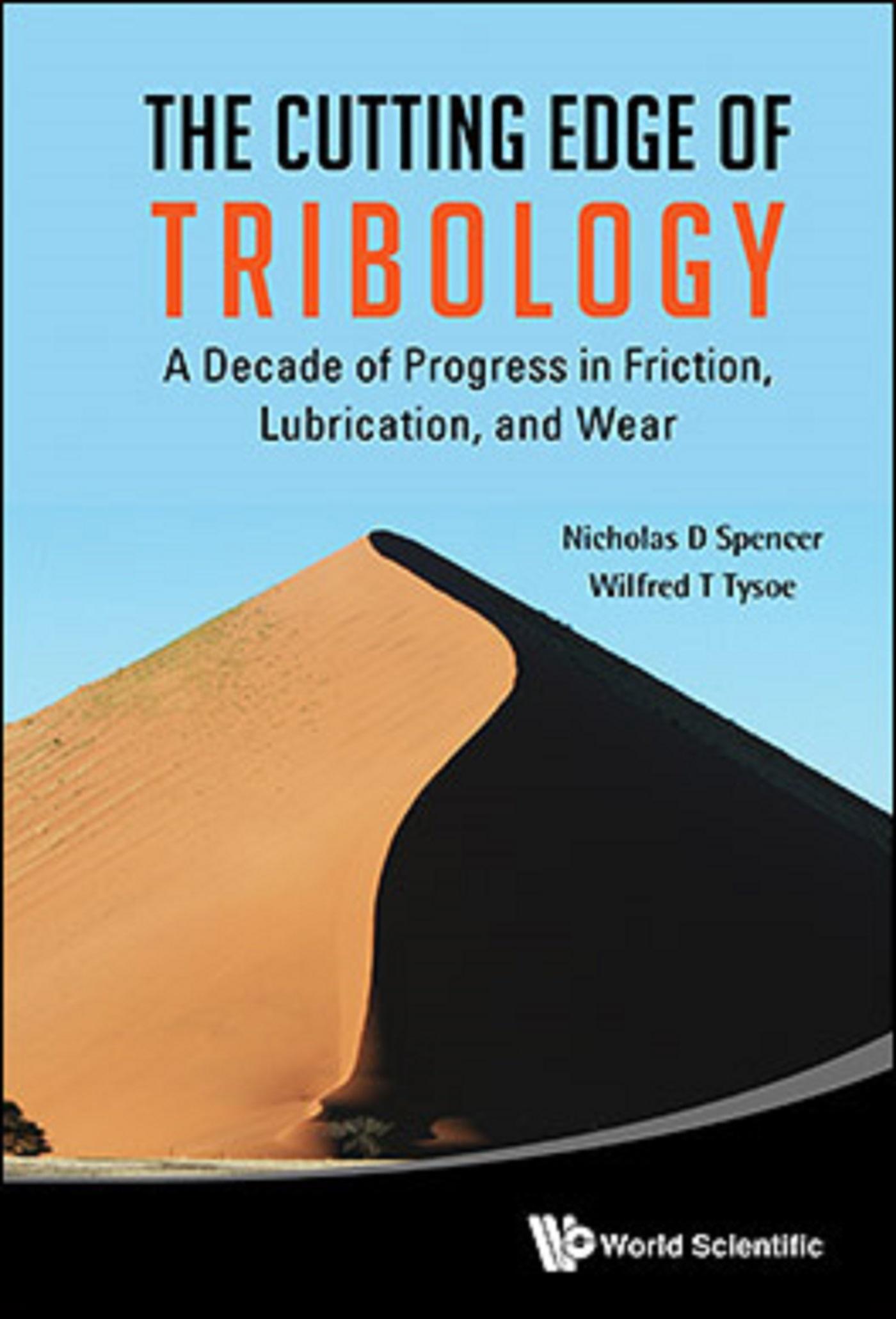 CUTTING EDGE OF TRIBOLOGY, THE