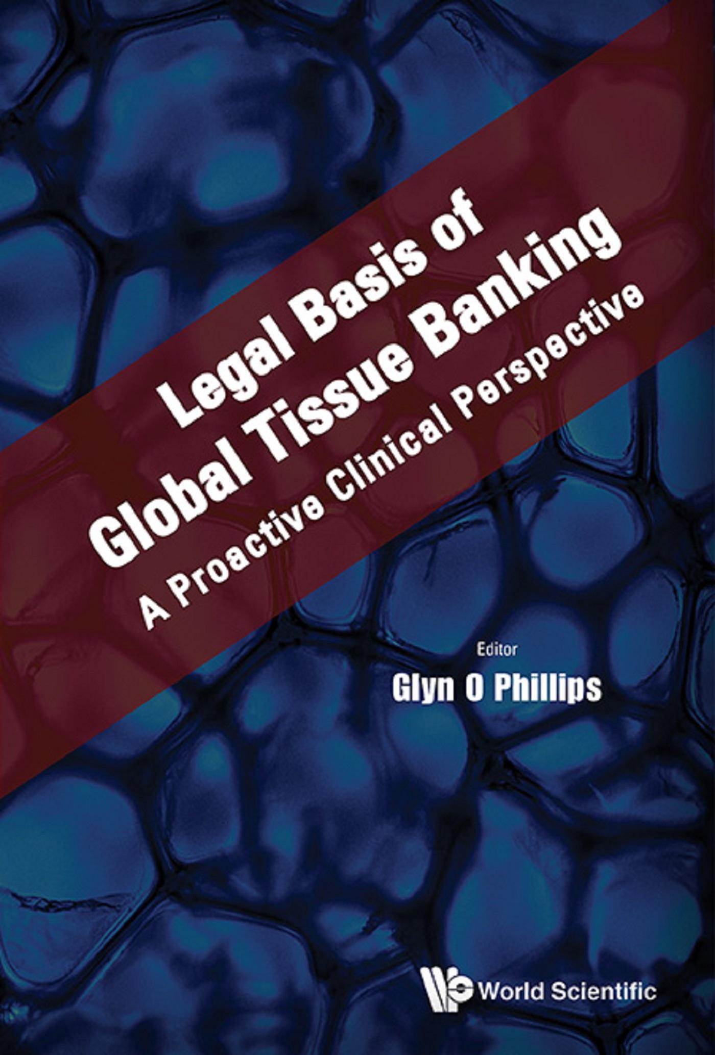 LEGAL BASIS OF GLOBAL TISSUE BANKING