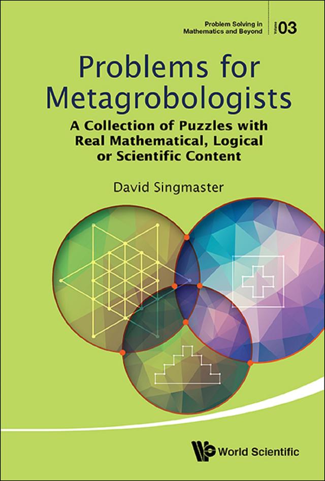 PROBLEMS FOR METAGROBOLOGISTS by David Singmaster