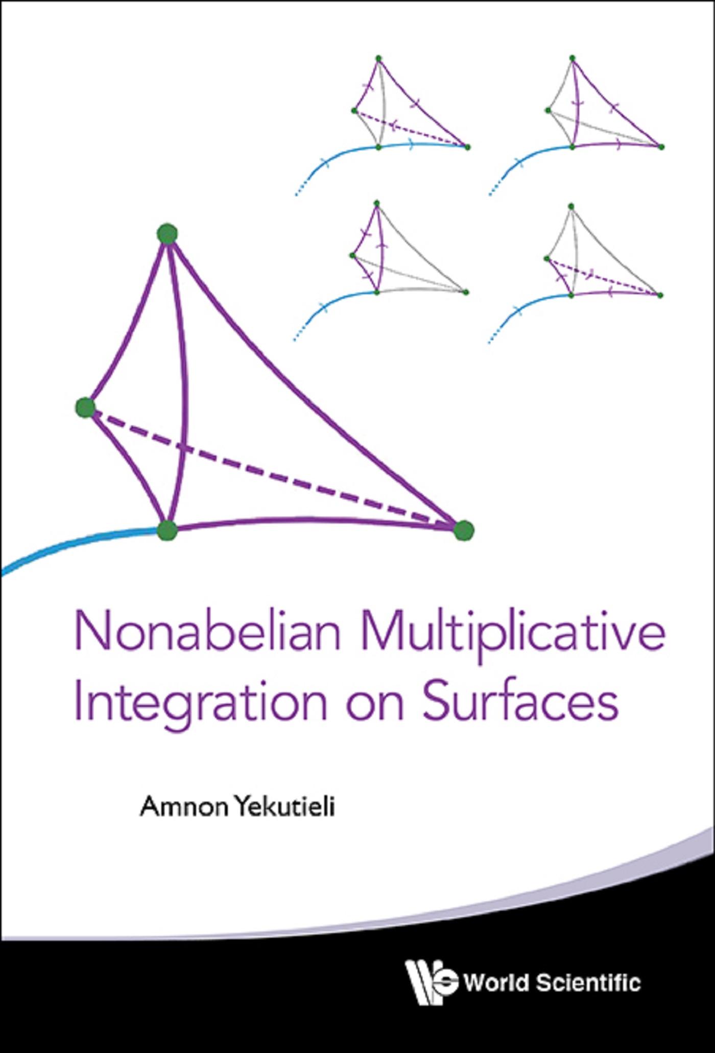 NONABELIAN MULTIPLICATIVE INTEGRATION ON SURFACES