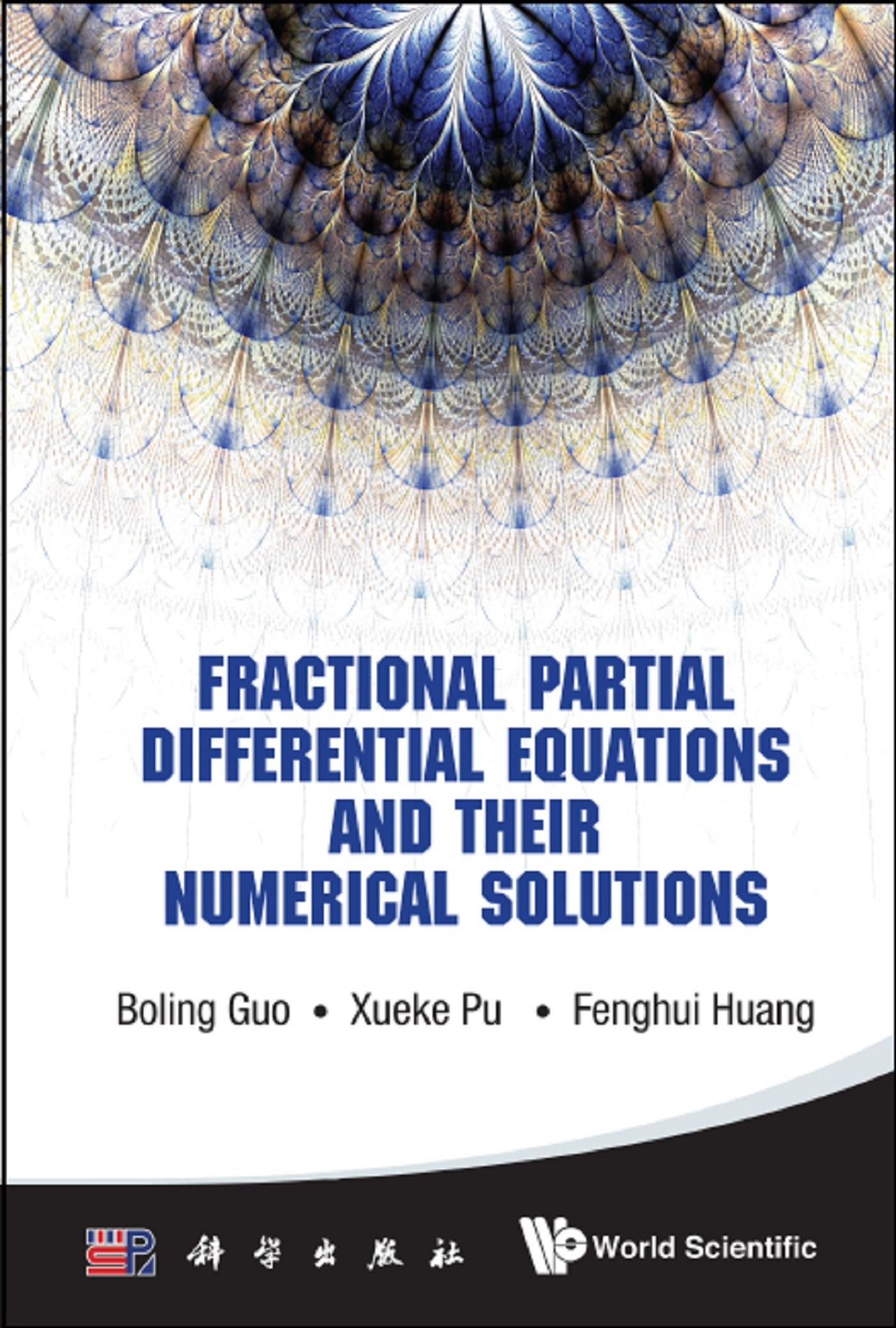 FRACTIONAL PARTIAL DIFFERENTIAL EQUATIONS AND THEIR