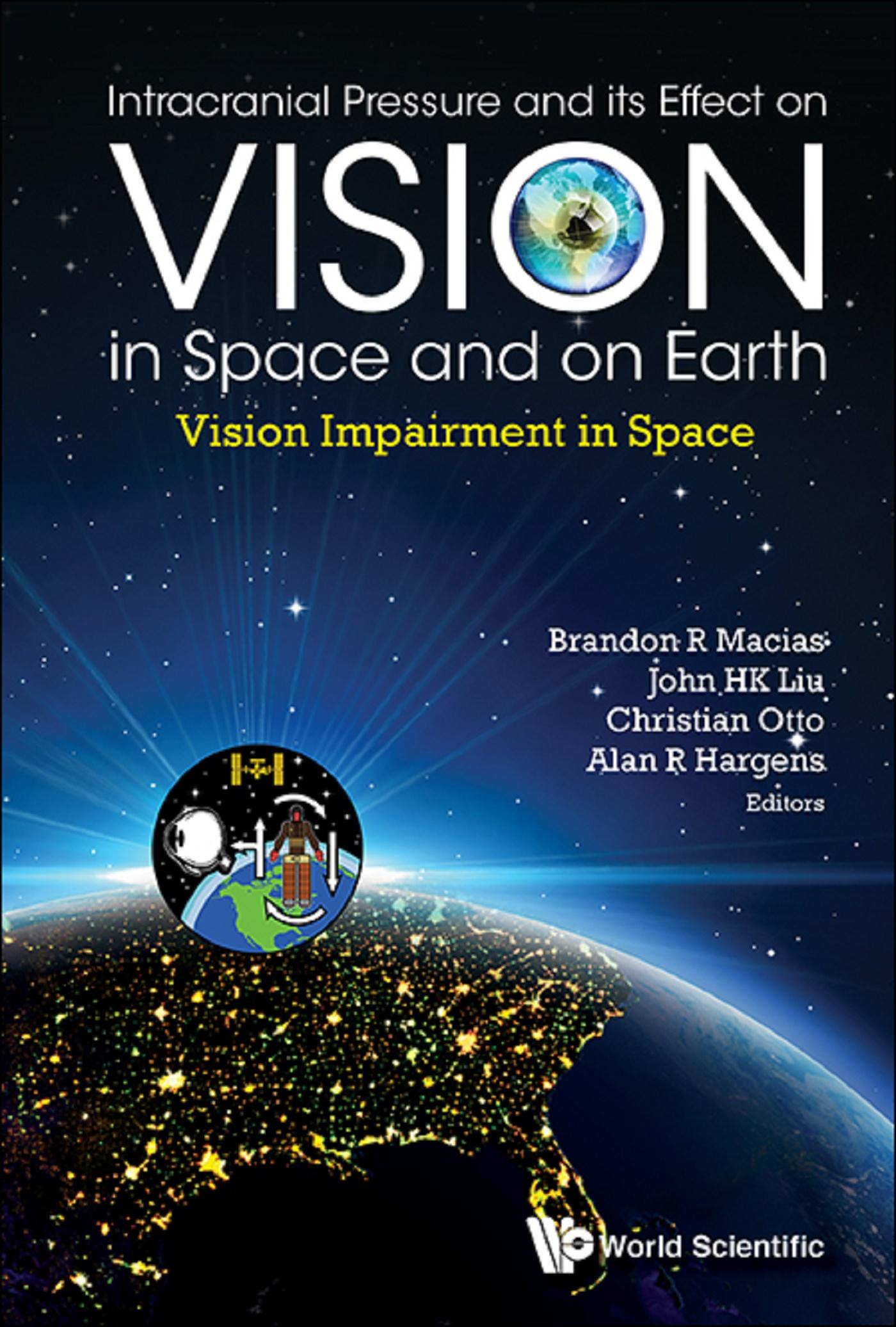 INTRACRAN PRESSURE & ITS EFFECT ON VISION IN SPACE & ON EART