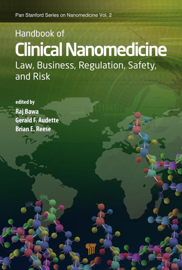 Handbook of Clinical Nanomedicine by Brian Reese, Gerald F. Audette, Raj Bawa