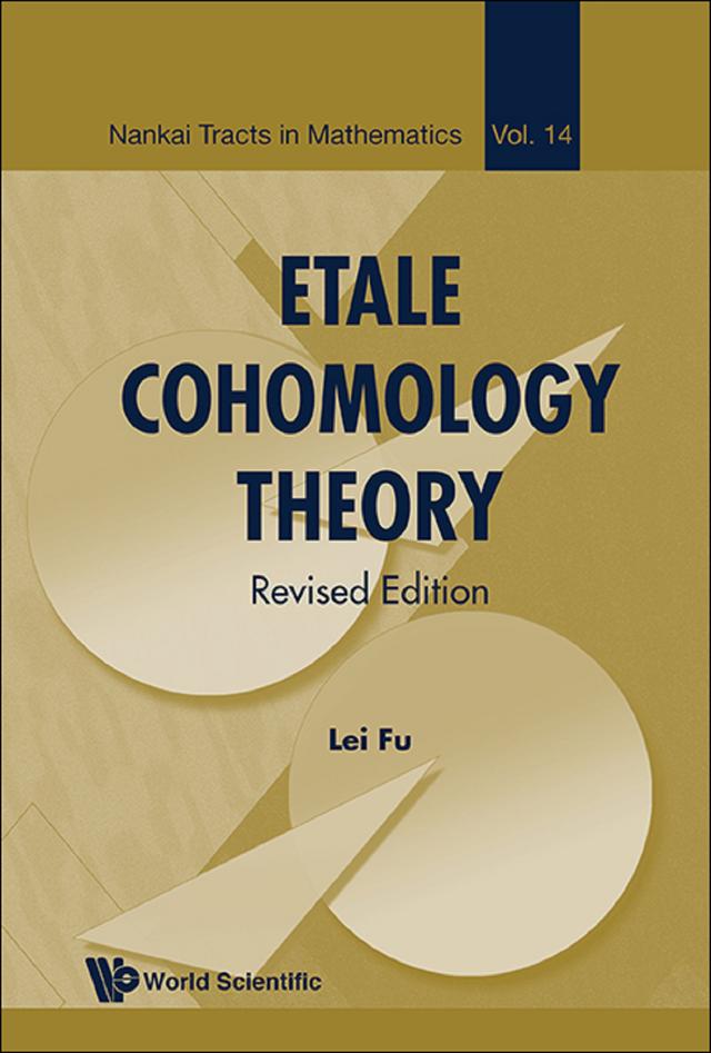 ETALE COHOMOLOGY THEO (REV ED) by Lei Fu