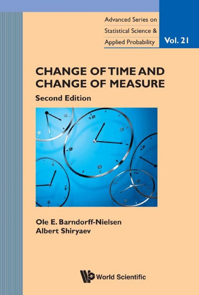 CHANGE TIME & MEASURE (2ND ED) by Albert N Shiryaev, Ole E Barndorff-nielsen