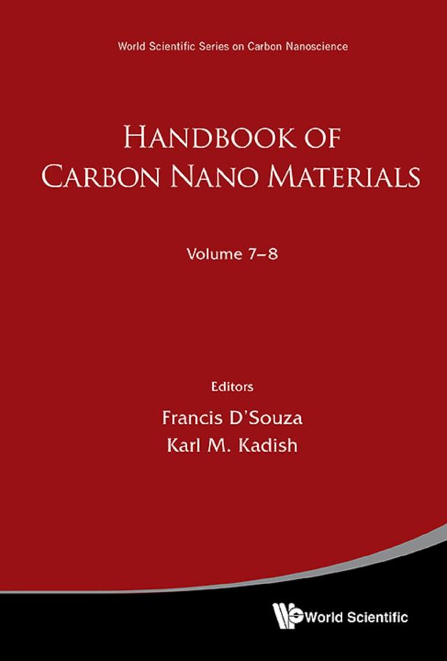HDBK CARBON NANOMATERIAL (V7&V8) by Francis D'souza, Karl M Kadish
