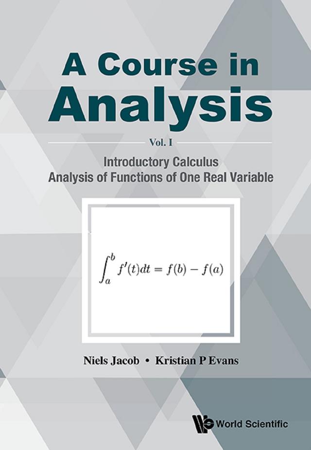 COURSE IN ANALYSIS, A (V1) by Kristian P Evans, Niels Jacob