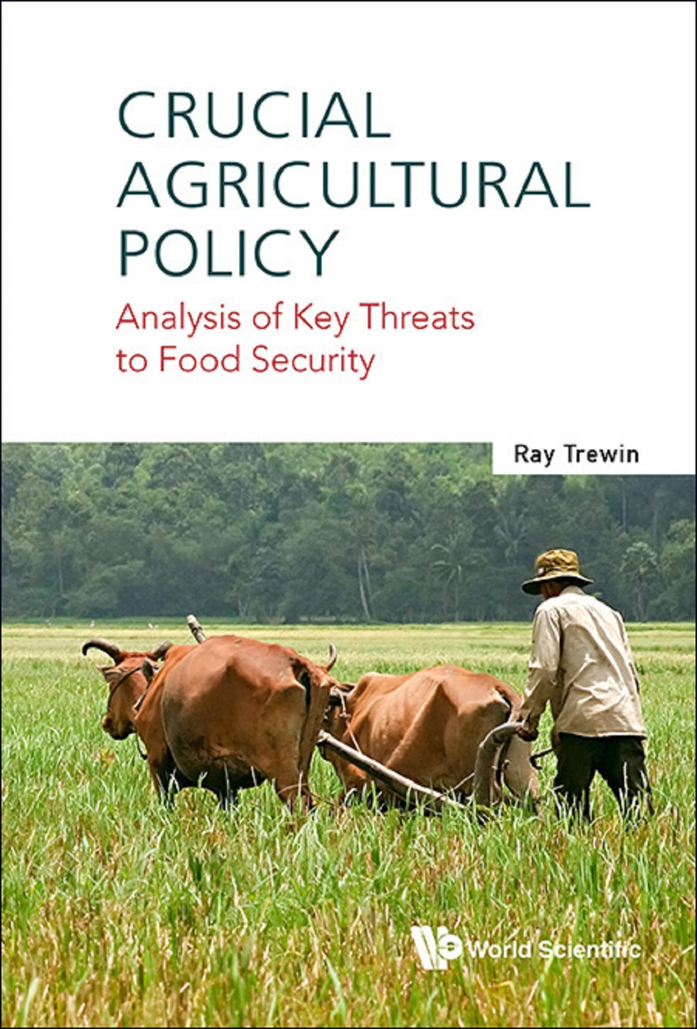 CRUCIAL AGRICULTURAL POLICY
