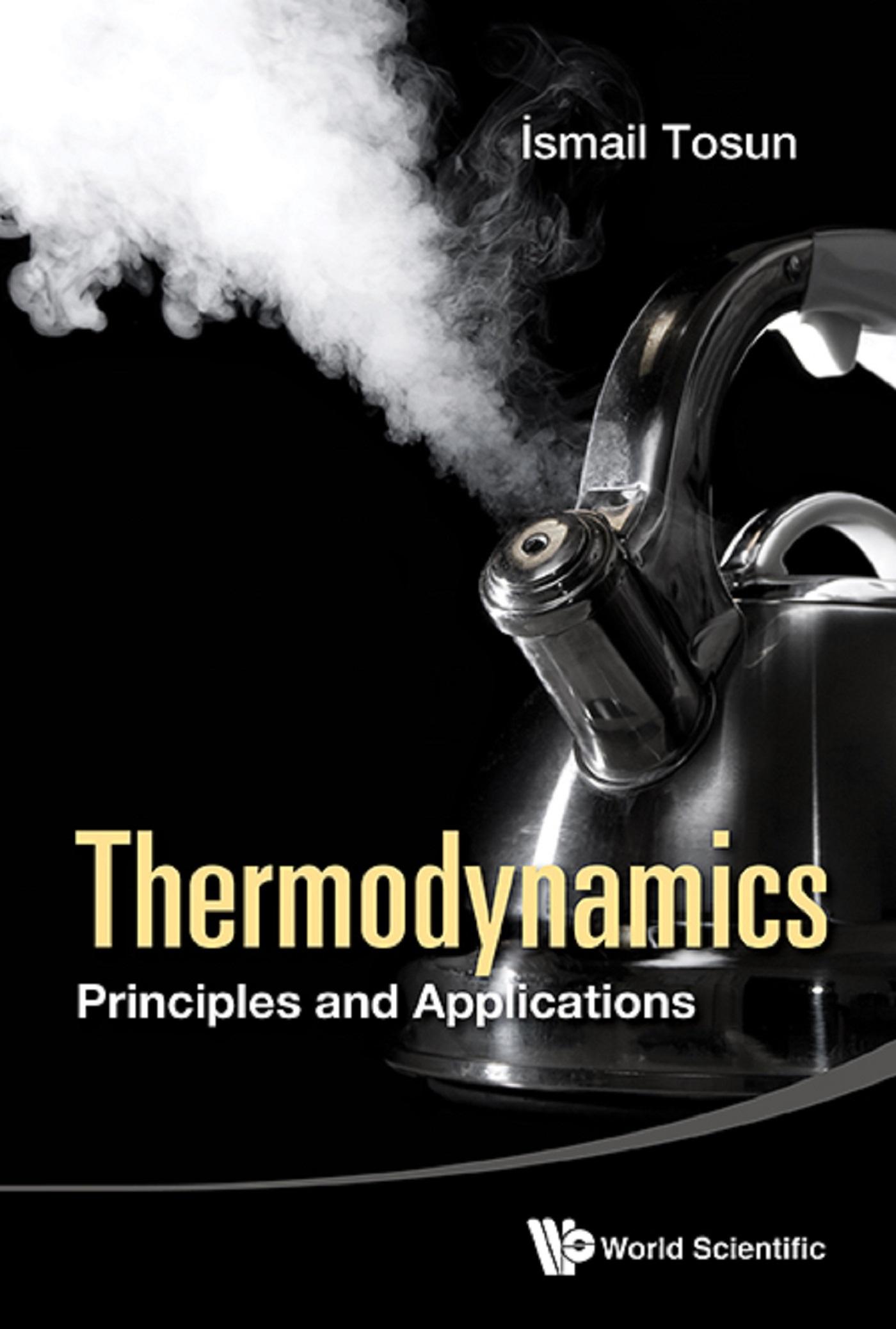 THERMODYNAMICS: PRINCIPLES AND APPLICATIONS