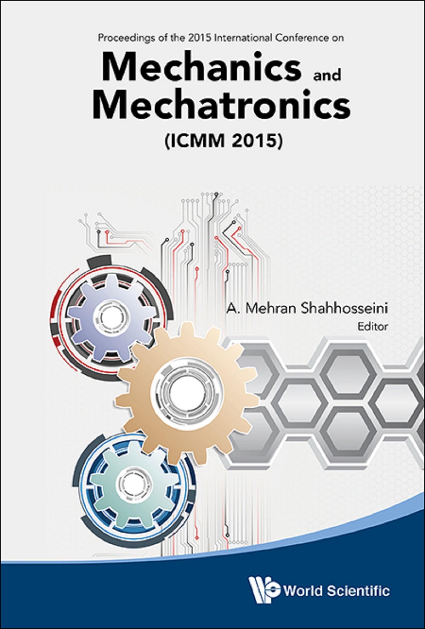 MECHANICS AND MECHATRONICS (ICMM2015)