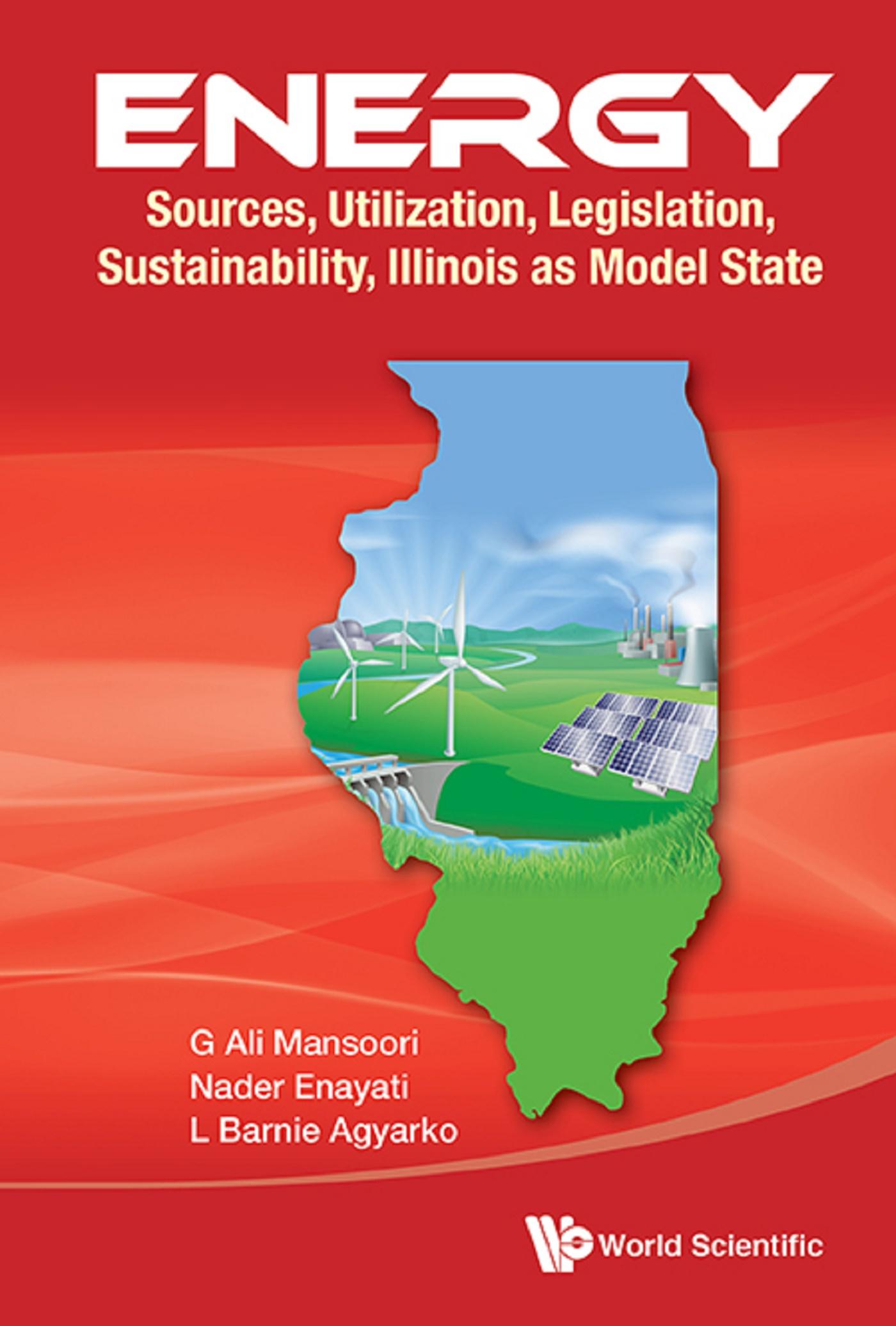 ENERGY: SOURCE, UTILIZ, LEGISL, SUSTAIN, ILLINOIS AS MODEL