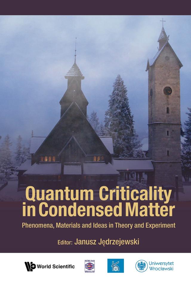 QUANTUM CRITICALITY IN CONDENSED MATTER by Janusz Jedrzejewski