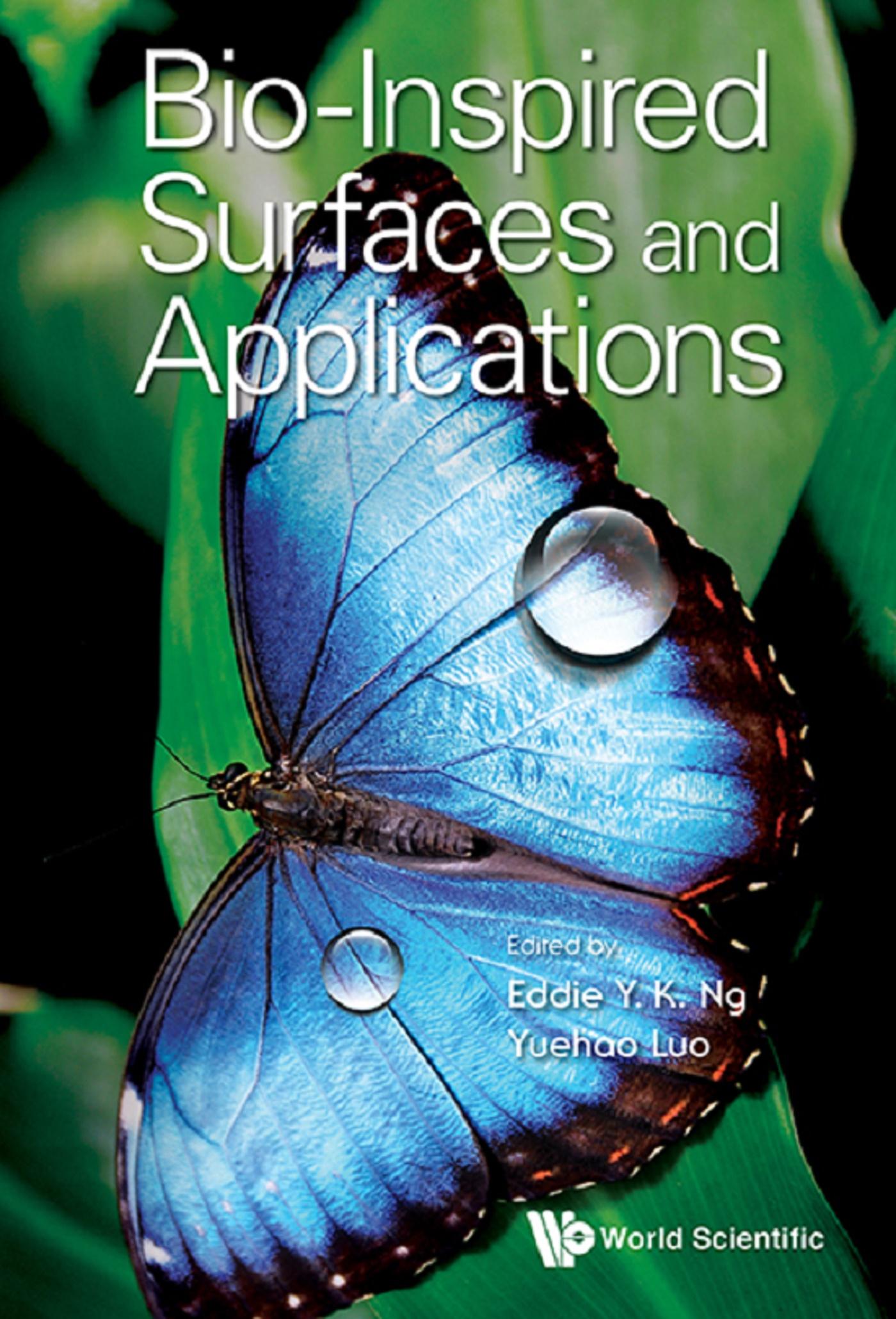 BIO-INSPIRED SURFACES AND APPLICATIONS