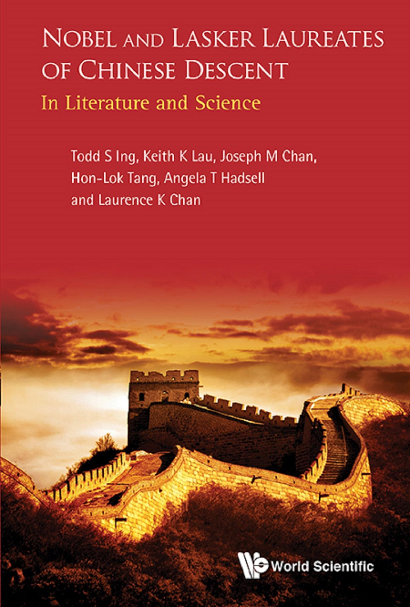 NOBEL AND LASKER LAUREATES OF CHINESE DESCENT