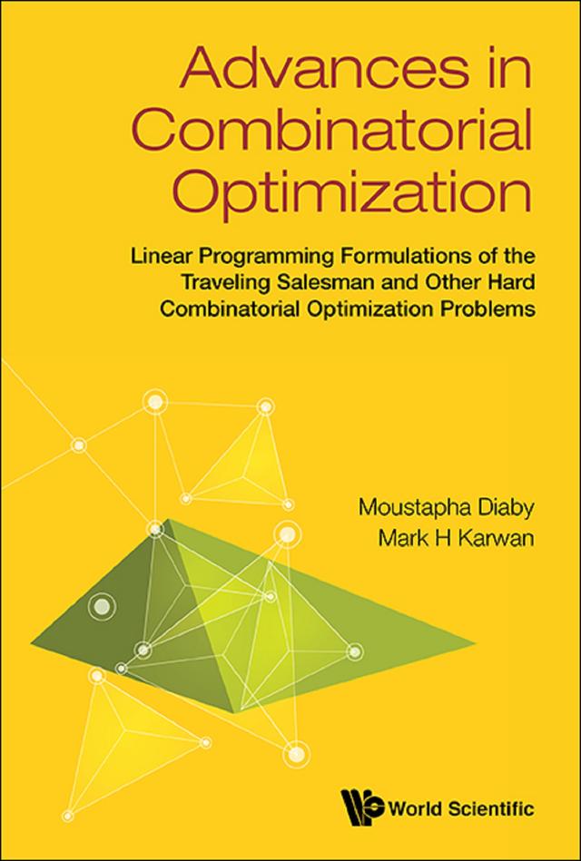 ADVANCES IN COMBINATORIAL OPTIMIZATION by Mark H Karwan, Moustapha Diaby