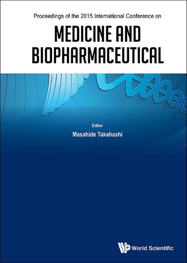 MEDICINE AND BIOPHARMACEUTICAL by Masahide Takahashi