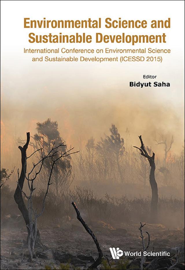 ENVIRONMENTAL SCIENCE AND SUSTAINABLE DEVELOPMENT by Bidyut Saha