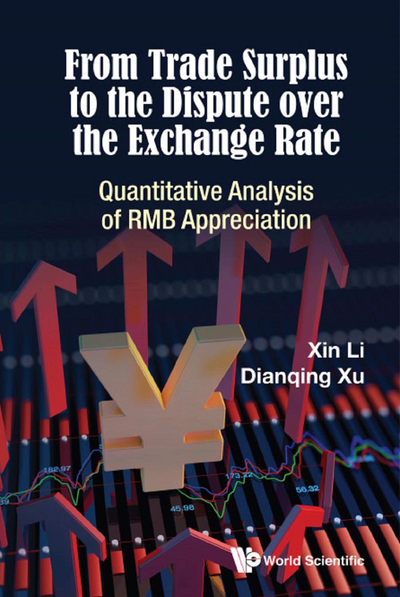 FROM TRADE SURPLUS TO THE DISPUTE OVER THE EXCHANGE RATE